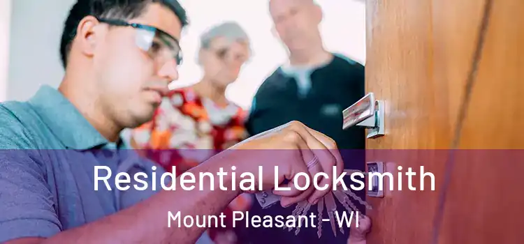  Residential Locksmith Mount Pleasant - WI