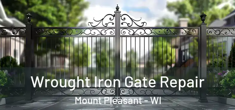 Wrought Iron Gate Repair Mount Pleasant - WI